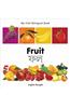 My First Bilingual Book-Fruit (English-Bengali)