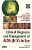 Clinical Diagnosis And Management Of Aids (Hiv) In Eye With Cd Rom