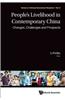 People's Livelihood in Contemporary China: Changes, Challenges and Prospects