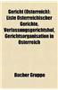 Gericht (Sterreich): Liste Sterreichischer Gerichte, Verfassungsgerichtshof, Gerichtsorganisation in Sterreich