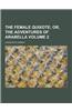 The Female Quixote Volume 2