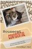 Housecat Confidential