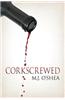 Corkscrewed