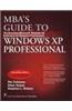 MBA's Guide to Windows XP Professional