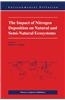 The Impact of Nitrogen Deposition on Natural and Semi-Natural Ecosystems