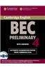 Cambridge BEC Preliminary 4 with Answers: Examination Papers from University of Cambridge ESOL Examinations: English for Speakers of Other Languages [