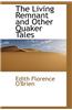 Living Remnant and Other Quaker Tales
