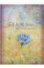 Talk to Me Jesus Devotional Journal