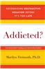 Addicted?