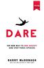 Dare: The New Way to End Anxiety and Stop Panic Attacks