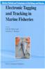 Electronic Tagging and Tracking in Marine Fisheries