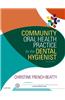 Community Oral Health Practice for the Dental Hygienist