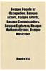 Basque People by Occupation: Basque Actors, Basque Artists, Basque Conquistadors, Basque Explorers, Basque Mathematicians, Basque Musicians