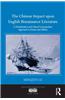 The Chinese Impact Upon English Renaissance Literature: A Globalization and Liberal Cosmopolitan Approach to Donne and Milton