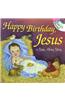 Happy Birthday, Jesus: A Sing-Along Storybook [With Audio CD]