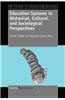 Education Systems in Historical, Cultural, and Sociological Perspectives