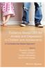 Evidence-Based CBT for Anxiety and Depression in Children and Adolescents: A Competencies-Based Approach