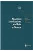 Apoptosis: Mechanisms and Role in Disease