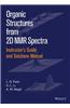 Organic Structures from 2D NMR Spectra, Instructor's Guide and Solutions Manual