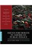 Issues for Debate in American Public Policy: Selections from CQ Researcher