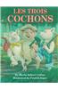 Les Trois Cochons