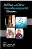 Autism and Other Neurodevelopmental Disorders