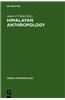 Himalayan Anthropology: The Indo-Tibetan Interface