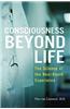 Consciousness Beyond Life: The Science of the Near-Death Experience