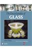 The Encyclopedia of Glass: Revised and Expanded 2nd Edition
