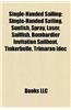 Single-Handed Sailing: Single-Handed Sailing Races, Single-Handed Sailors, Sunday Times Golden Globe Race, Single-Handed Trans-Atlantic Race
