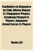 Footballers in Singapore by Club: Albirex Niigata FC (Singapore) Players, Sengkang Punggol FC Players, Singapore Armed Forces FC Players