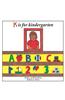 K Is for Kindergarten