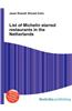List of Michelin Starred Restaurants in the Netherlands