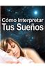 Como Interpretar Los Suenos