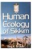 Human Ecology Of Sikkim