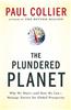 The Plundered Planet: Why We Must--And How We Can--Manage Nature for Global Prosperity