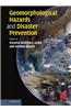 Geomorphological Hazards and Disaster Prevention