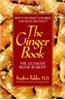 The Ginger Book: The Ultimate Home Remedy