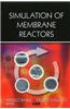 Simulation of Membrane Reactors