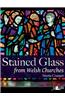 Stained Glass from Welsh Churches
