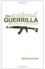 Accidental Guerrilla