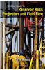 Working Guide to Reservoir Rock Properties and Fluid Flow