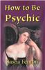 How to be Psychic