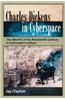 Charles Dickens in Cyberspace: The Afterlife of the Nineteenth Century in Postmodern Culture