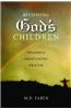 Becoming God's Children: Religion's Infantilizing Process