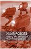 Killer Robots: Legality and Ethicality of Autonomous Weapons