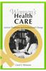 Women's Health Care: Activist Traditions and Institutional Change