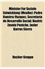 Minister Fr Soziale Entwicklung (Mexiko): Pedro Ramrez Vzquez, Secretara de Desarrollo Social, Beatriz Zavala Peniche, Javier Barros Sierra