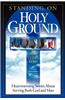 Standing On Holy Ground