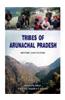 Tribes Of Arunachal Pradesh: History And Culture